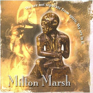Purchase Milton Marsh Albums